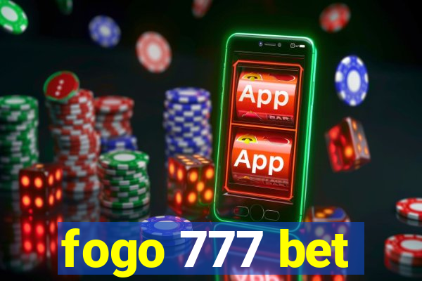 fogo 777 bet